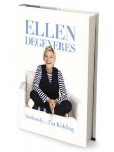 Ellen Degeneres Seriously ... I'm Kidding cover