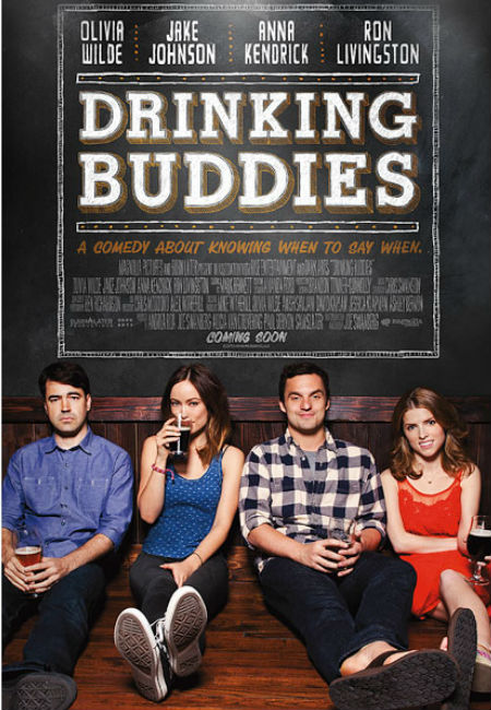 Cant wait to see Drinking Buddies mvoei poster