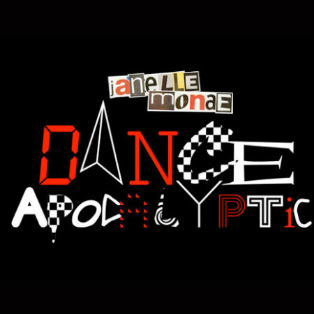Now this is music 11 Janelle Monae Dance Apocalyptic